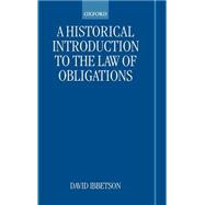 A Historical Introduction to the Law of Obligations