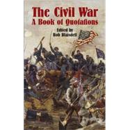 The Civil War A Book of Quotations