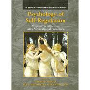 Psychology of Self-Regulation: Cognitive, Affective, and Motivational Processes