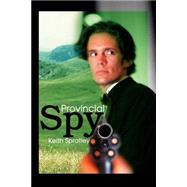 Provincial Spy