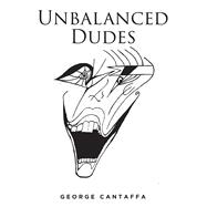 Unbalanced Dudes