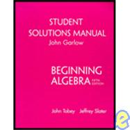 BEGINNING ALGEBRA-SOL MAN 5TH 02 PH PB CLN