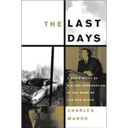 The Last Days A Son's Story Of Sin And Segregation At The Dawn Of A New South