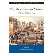 The Merchant of Venice A Longman Cultural Edition