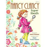 Super Sleuth (Nancy Clancy, Bk. 1)