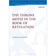 The Throne Motif in the Book of Revelation