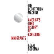 The Deportation Machine