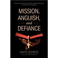 Mission Anguish and Defiance