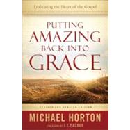 Putting Amazing Back into Grace