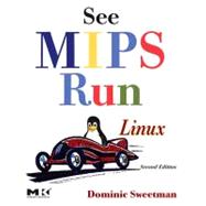 See Mips Run
