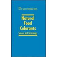 Natural Food Colorants Science and Technology