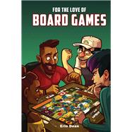 For the Love of Board Games