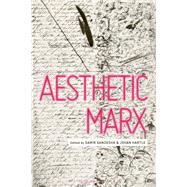 Aesthetic Marx
