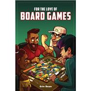 For the Love of Board Games
