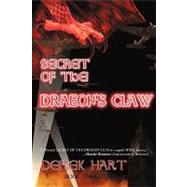Secret of the Dragons Claw Book Three