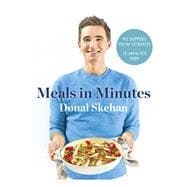 Donals Meal in Minutes 90 Suppers from Scratch 15 Minutes Prep