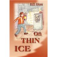 On Thin Ice