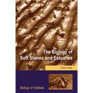 The Biology of Soft Shores and Estuaries