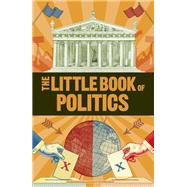 The Little Book of Politics