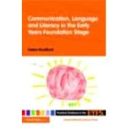 Communication, Language and Literacy in the Early Years Foundation Stage