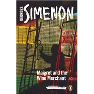 Maigret and the Wine Merchant