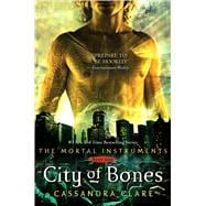 City of Bones (Mortal Instruments, Bk. 1)