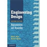 Engineering Design: Representation and Reasoning