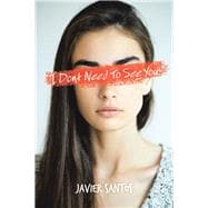 I Dont Need to See You