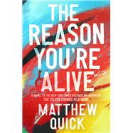 The Reason You're Alive
