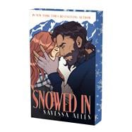 Snowed In