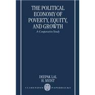 The Political Economy of Poverty, Equity, and Growth A Comparative Study