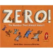 Zero The Number That Almost Wasnt