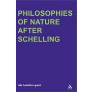 Philosophies of Nature after Schelling