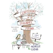Confessions of an Imaginary Friend: A Memoir by Jacques Papier