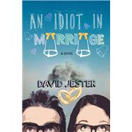 An Idiot in Marriage