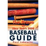 The Prince Of New York's Baseball Guide 2008