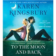 To the Moon and Back