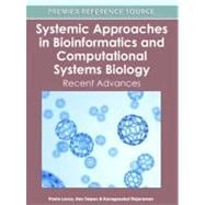 Systemic Approaches in Bioinformatics and Computational Systems Biology