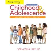 Cengage Advantage Books: Childhood and Adolescence Voyages in Development