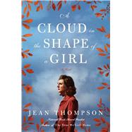 A Cloud in the Shape of a Girl