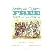Setting the Captives Free