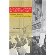 Revolutionary Womanhood Revolutionary Womanhood