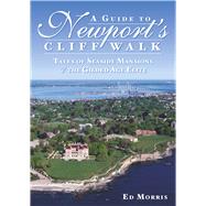 A Guide to Newport's Cliff Walk