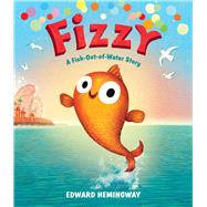Fizzy A Fish-Out-of-Water Story