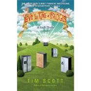 Love in the Time of Fridges A Novel