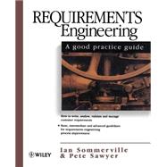 Requirements Engineering A Good Practice Guide