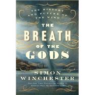 The Breath of the Gods