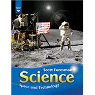 Scott Foresman Science: Space and Technology Grade 4, Module D : the Diamond Edition