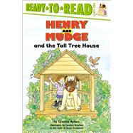 Henry and Mudge and the Tall Tree House Ready-to-Read Level 2