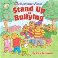 The Berenstain Bears Stand Up to Bullying